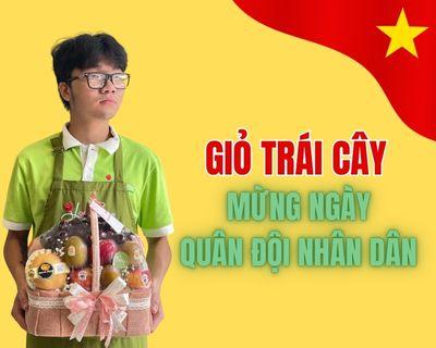 Giỏ trái cây 22/12: Tri ân người lính quân đội nhân dân Việt Nam