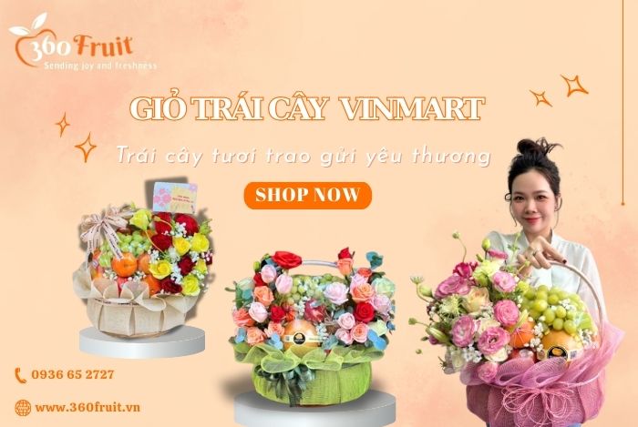 Shop 360 Fruit chuyên cung cấp và phân phối đa dạng giỏ trái cây Vinmart tươi ngon, uy tín 