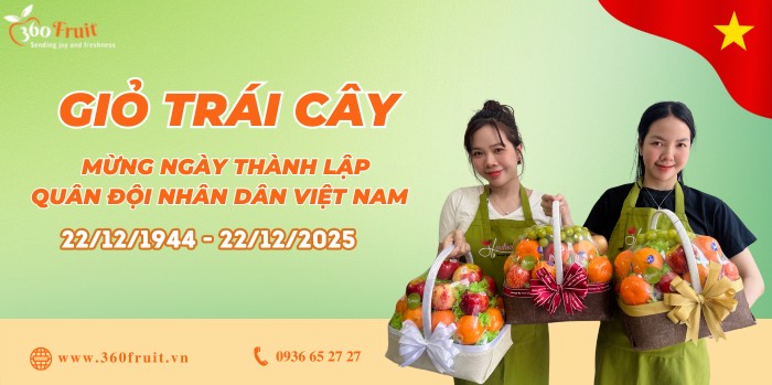 360 Fruit là Shop bán giỏ trái cây tươi tri ân người lính đáng tin cậy 