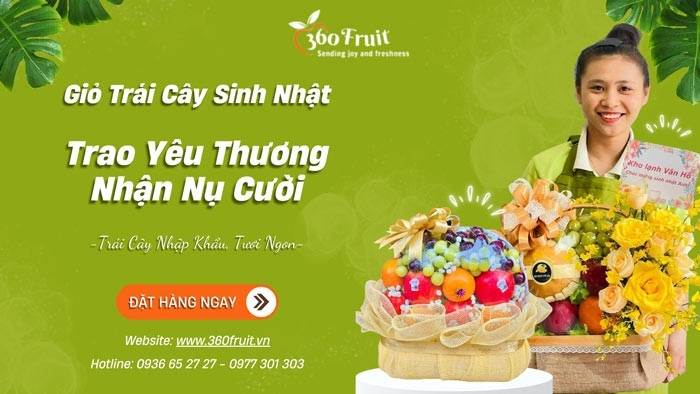 Giỏ trái cây sinh nhật - Trao yêu thương, nhận nụ cười