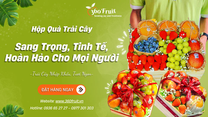 hộp quà trái cây - sang trọng, tinh tế, hoàn hảo cho mọi người