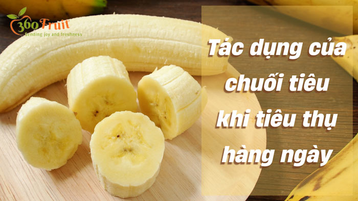 tác dụng của chuối tiêu