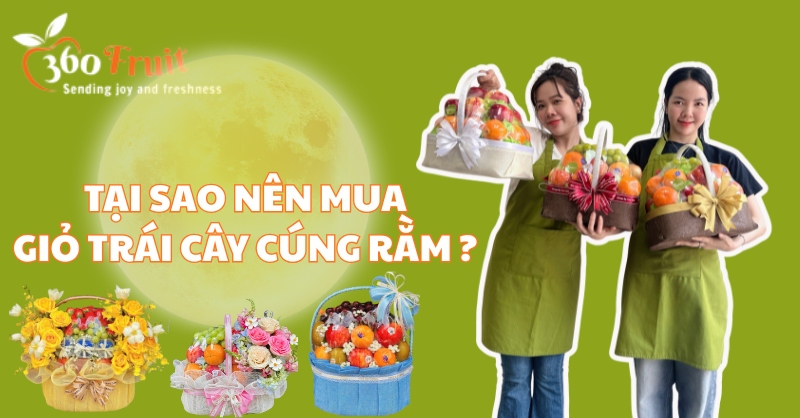 3 lí do nên mua trái cây cúng rằm