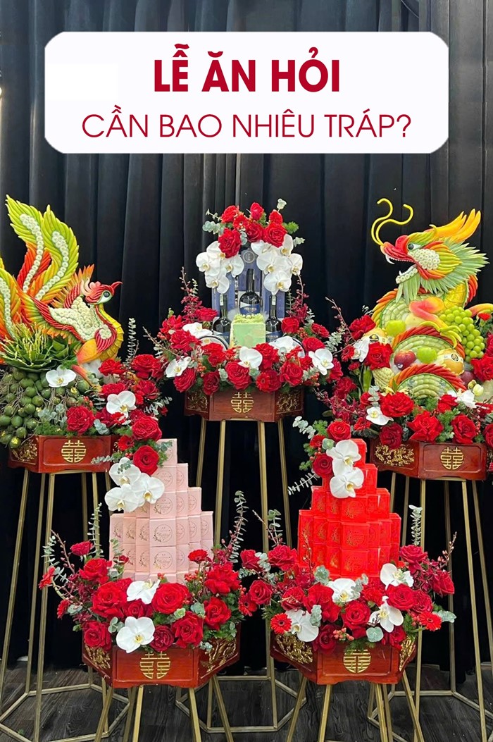 Nên chuẩn bị bao nhiêu tráp ăn hỏi?