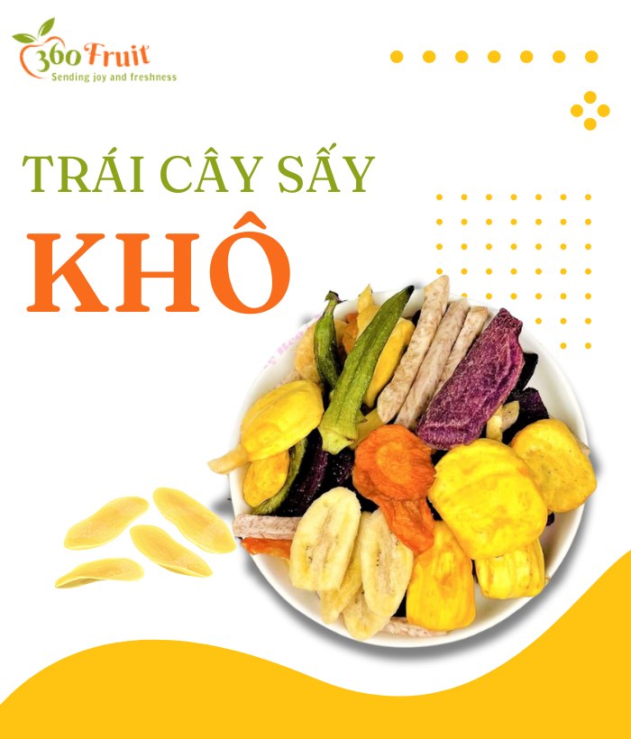 Trái cây sấy khô là gì? 